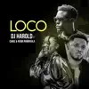 DJ Harold - Loco (feat. Rema Namakula & Chike) - Single